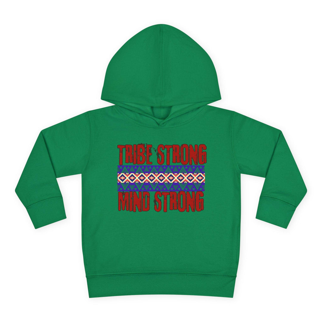 Toddler hoodie showcasing cultural pride and resilience with the message 'Tribe Strong Mind Strong' for stylish kids