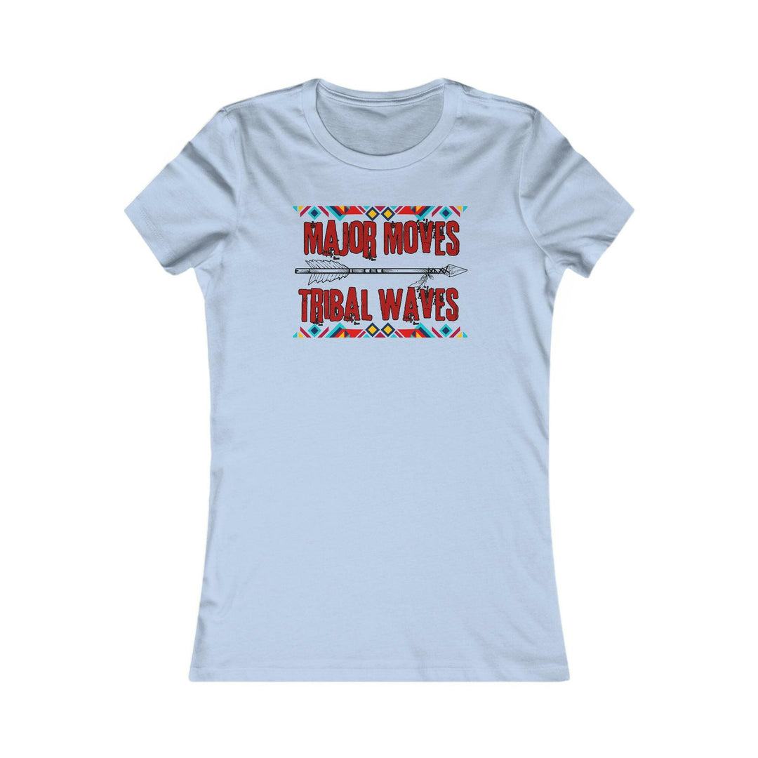 Baby Blue T-shirt with the phrase 'Major Moves Tribal Waves' in red, with colorful tribal patterns. Embraces movement, power, and cultural heritage.