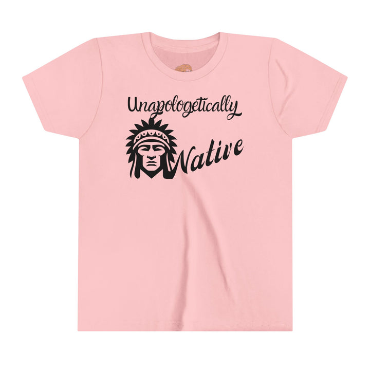 Unapologetically Native Indigenous Youth Tee - showcasing unity, pride and empowerment