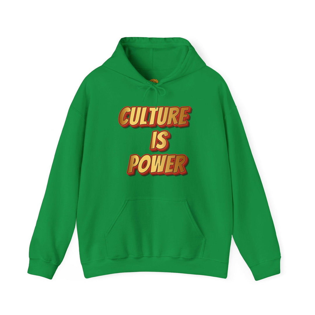 Culture is Power Hoodie.