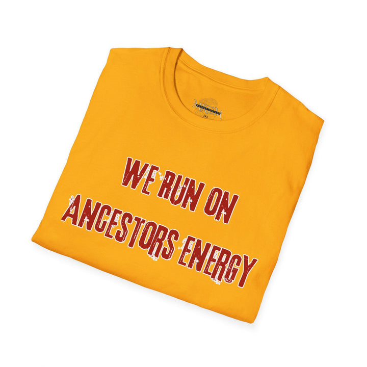 'Ancestors Energy' T-Shirt