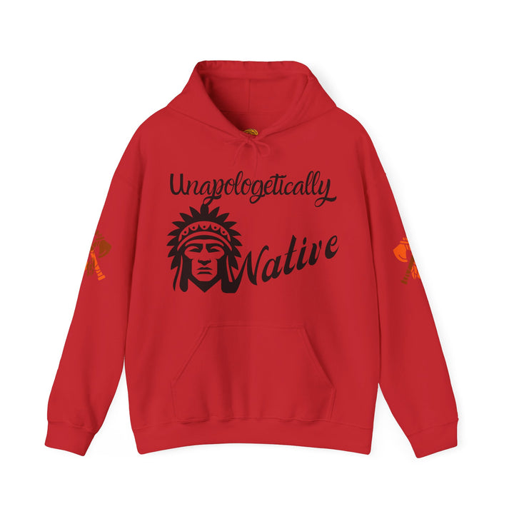 Unapologetically Native Hoodie - Trendy Indigenous Apparel