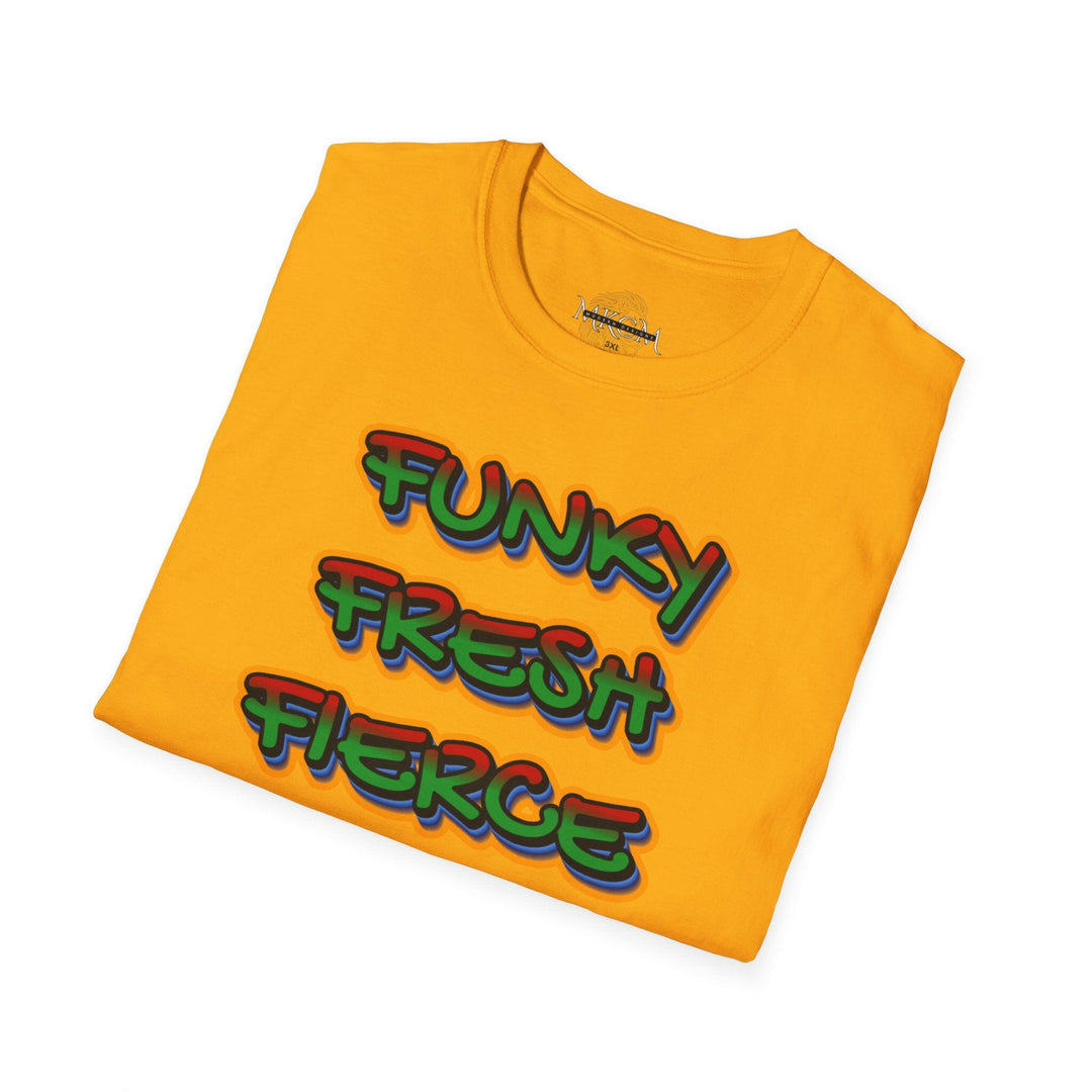 'Funky Fresh Fierce' T-Shirt - MKCM Modern Designs