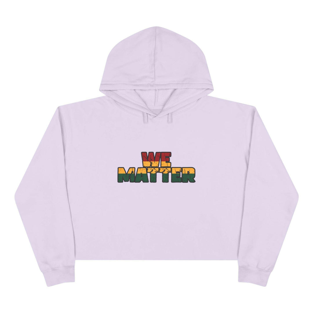 We Matter Crop Hoodie - MKCM Modern Designs