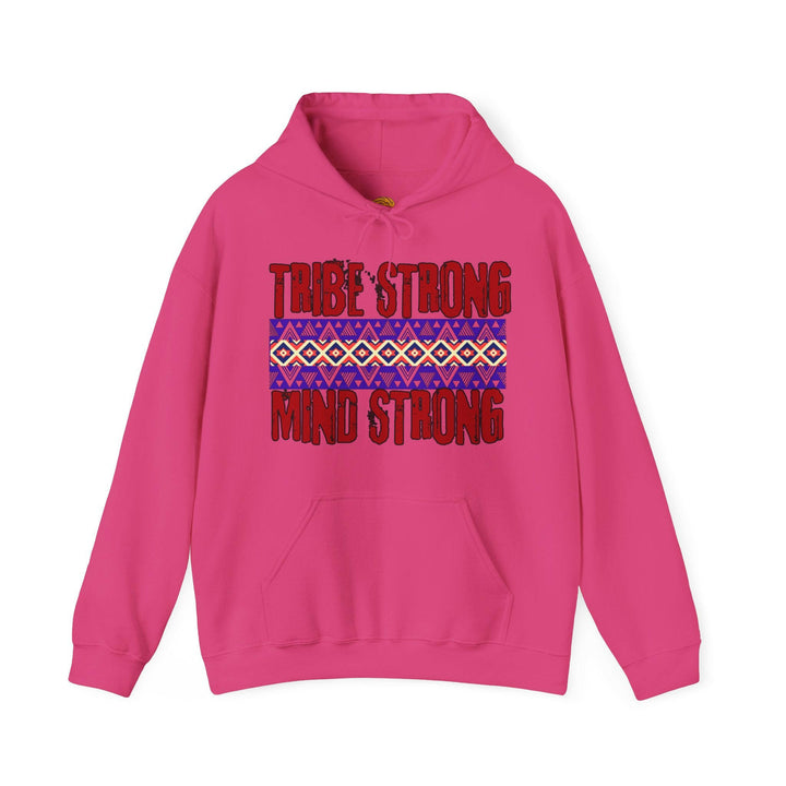 Tribe Strong Mind Strong Unisex Hoodie - MKCM Modern Designs