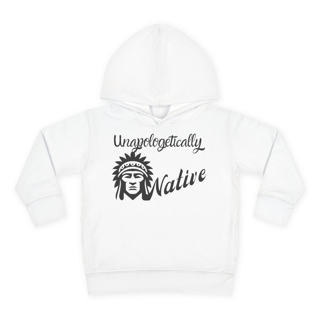 Unapologetically Native toddler hoodie - Celebrate unity and pride with this indigenous-inspired sweatshirt.