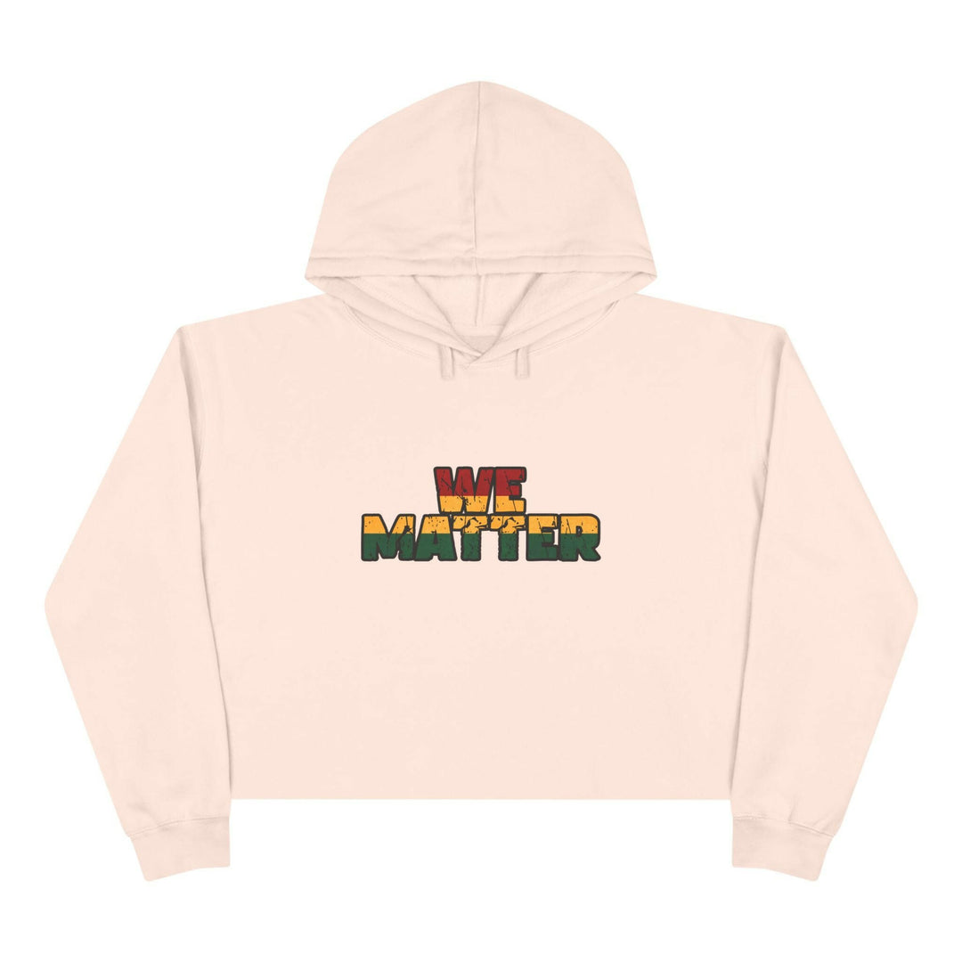 We Matter Crop Hoodie - MKCM Modern Designs