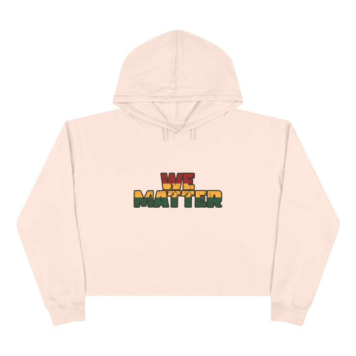 We Matter Crop Hoodie - MKCM Modern Designs