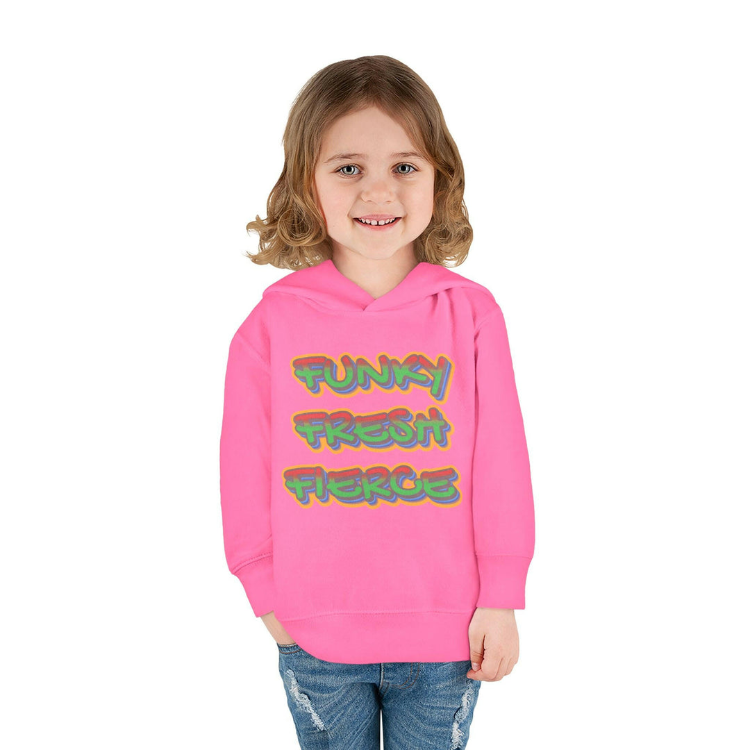 'Funky Fresh Fierce' Toddler Hoodie