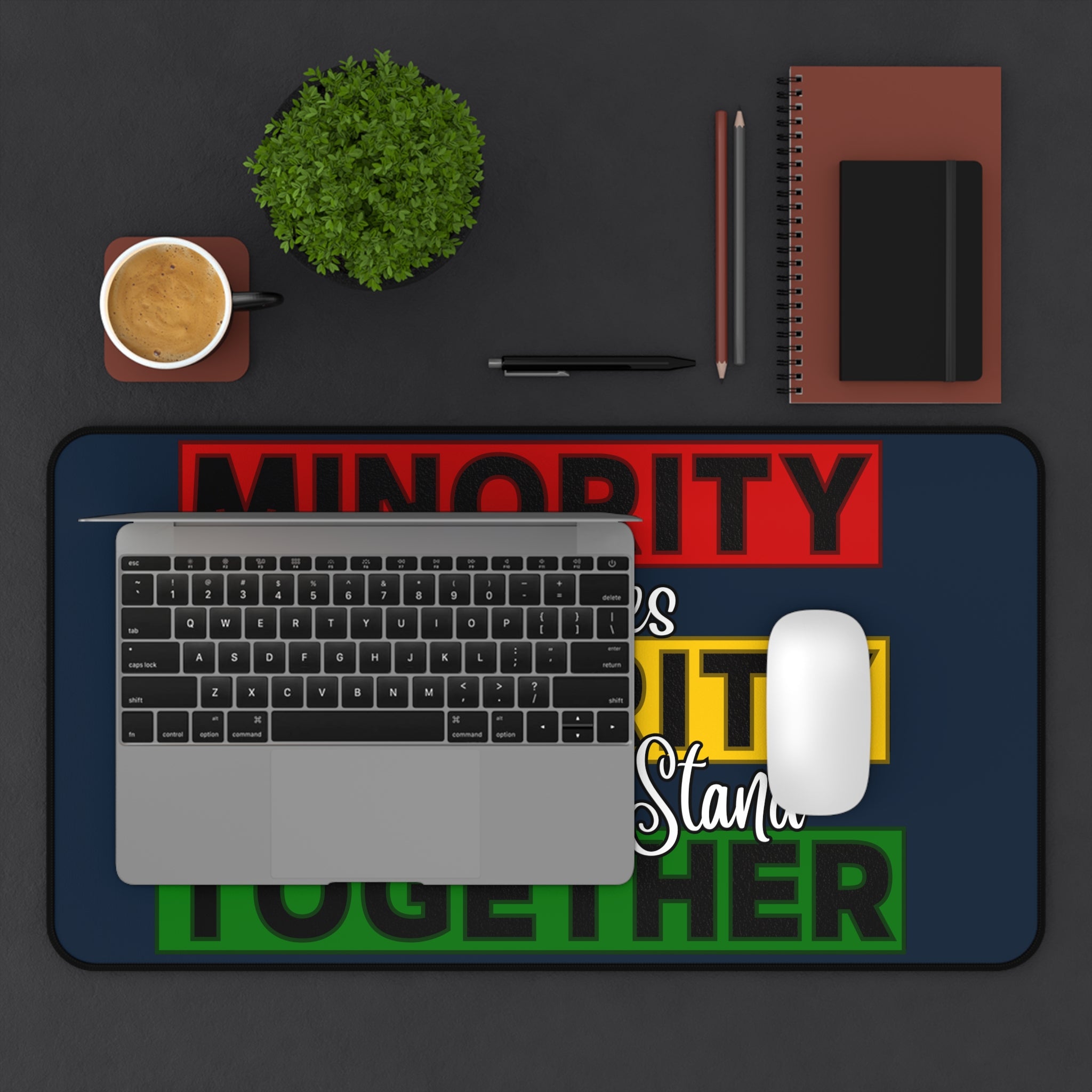 Minority Becomes Majority Desk Mat – Unity-Inspired Cultural Desk Accessory