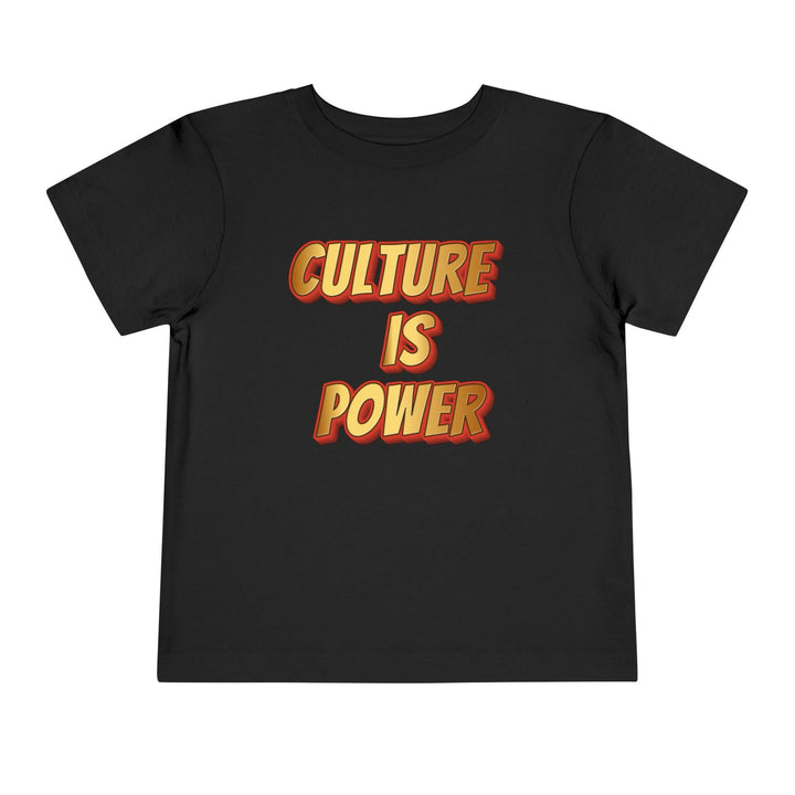 Toddler tee with culture is power slogan - Trendy kids clothing for empowered toddlers