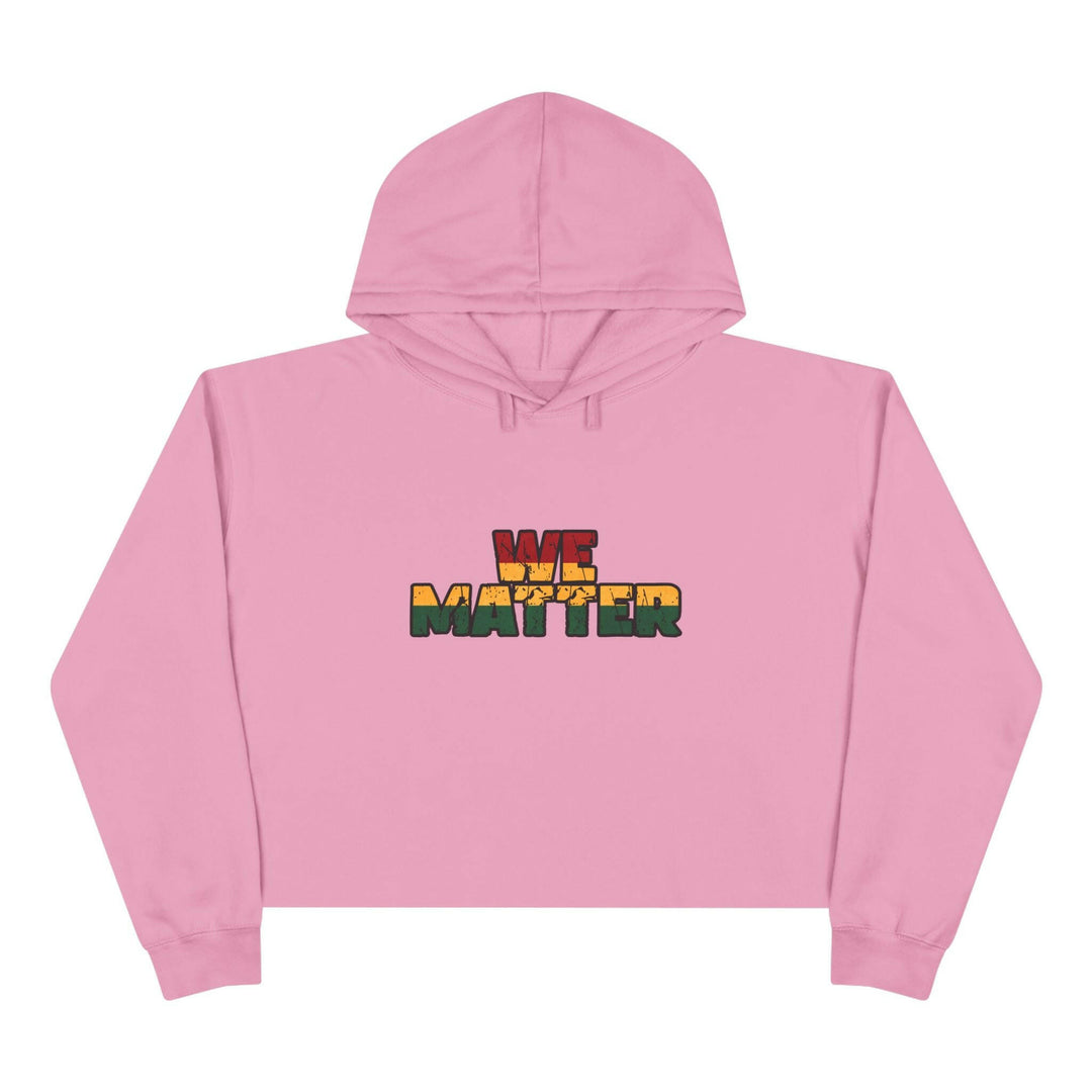 We Matter Crop Hoodie - MKCM Modern Designs