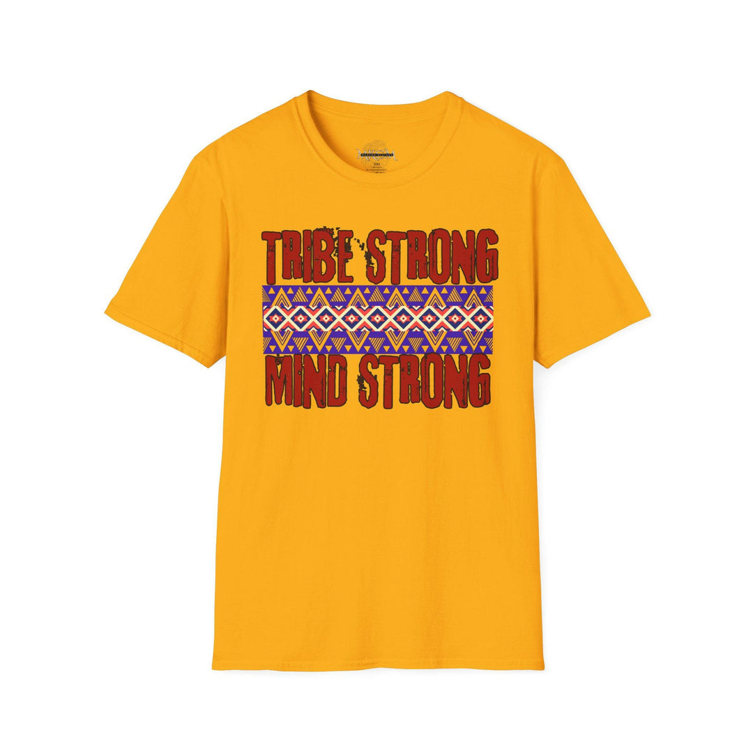 'Tribe Strong Mind Strong' T-Shirt.