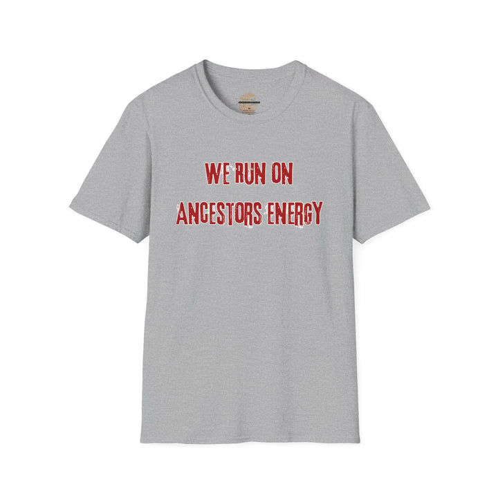 Ancestors energy t-shirt, ancestral power apparel for running enthusiasts