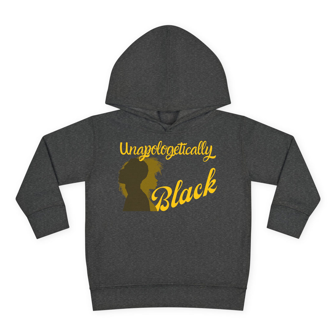 Unapologetically Black toddler hoodie showcasing unity and pride