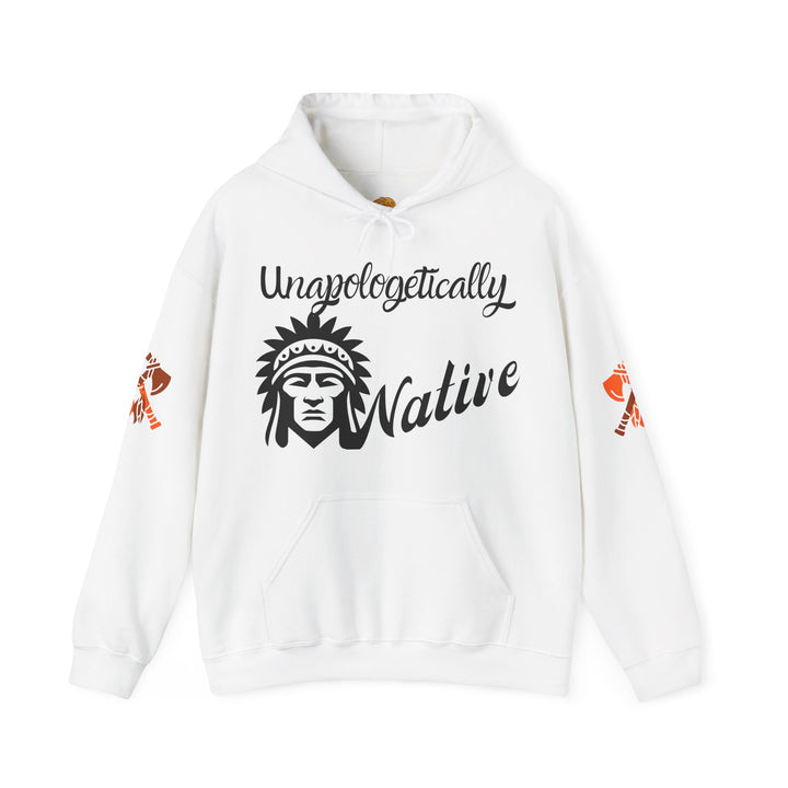 Unapologetically Native Hoodie - Trendy Indigenous Apparel