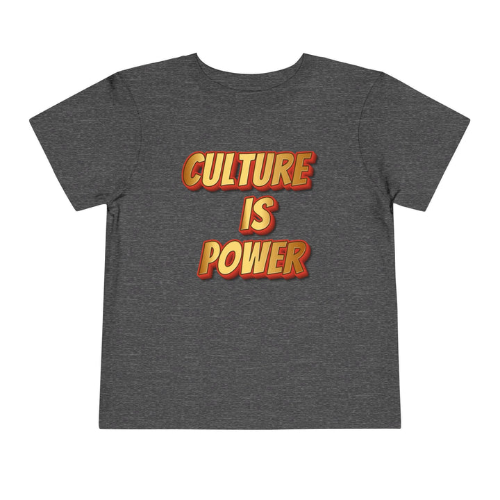 Toddler tee with culture is power slogan - Trendy kids clothing for empowered toddlers