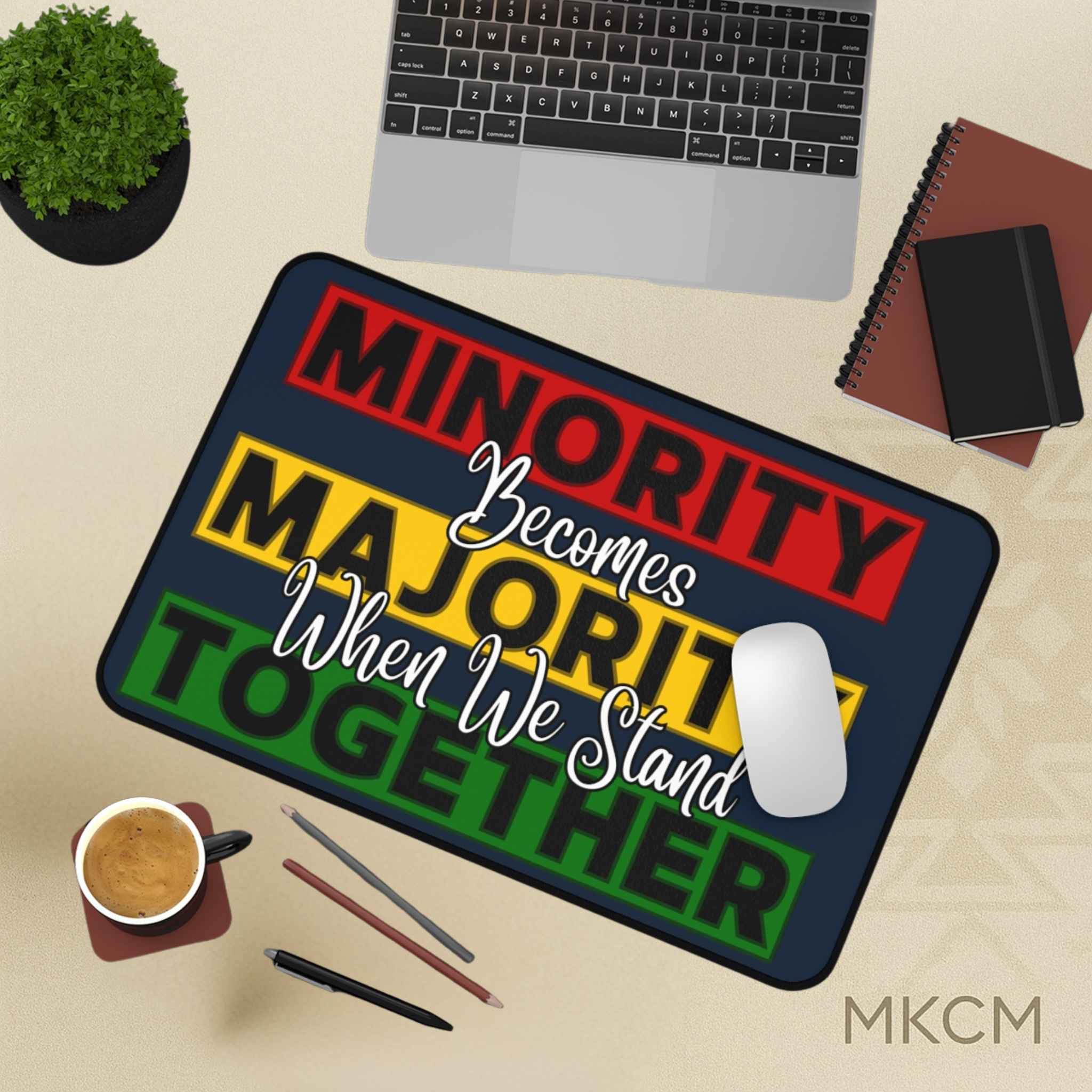 Minority Becomes Majority Desk Mat – Unity-Inspired Cultural Desk Accessory