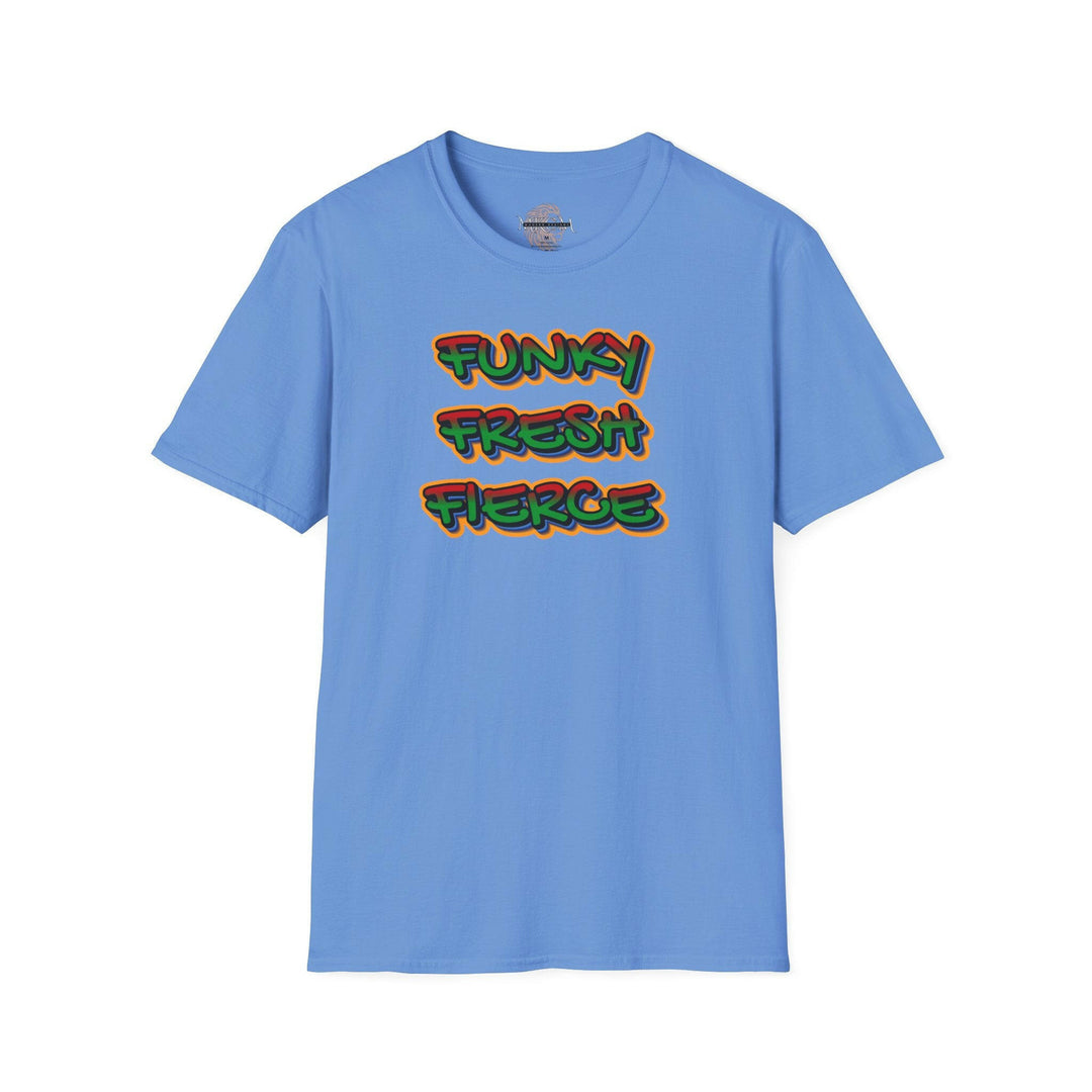 'Funky Fresh Fierce' T-Shirt.