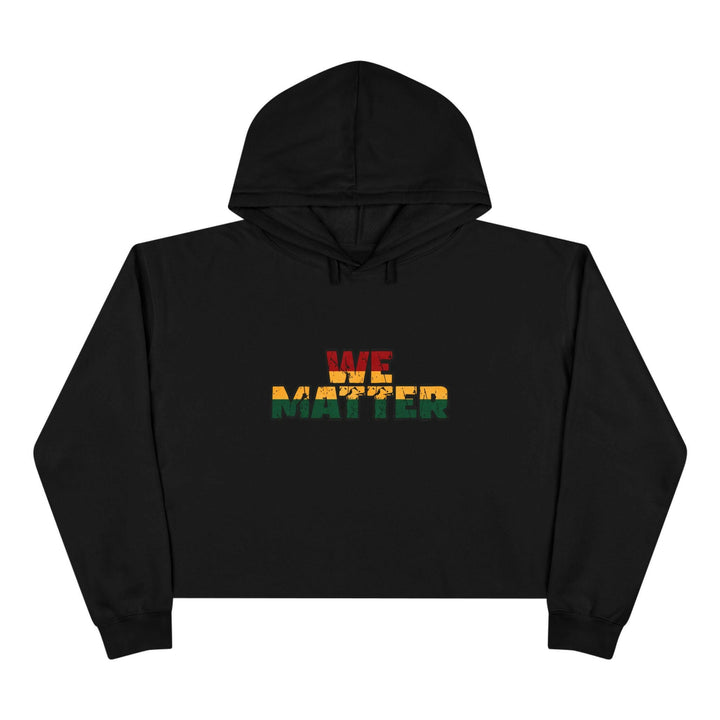 We Matter Crop Hoodie - MKCM Modern Designs