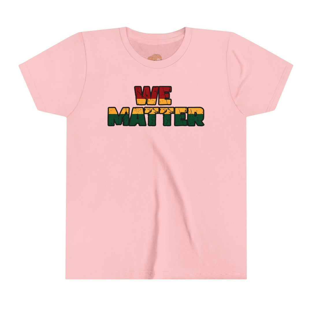 Stylish tee designed for youth with empowering slogan WE MATTER