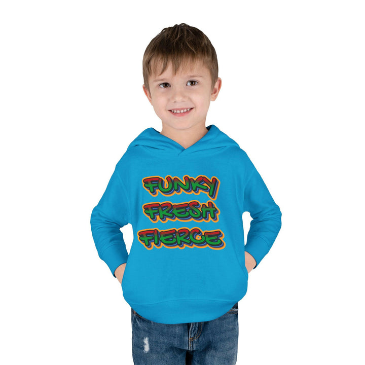 'Funky Fresh Fierce' Toddler Hoodie