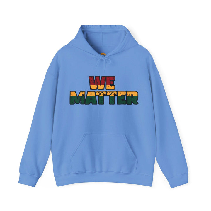 We Matter Hoodie - MKCM Modern Designs