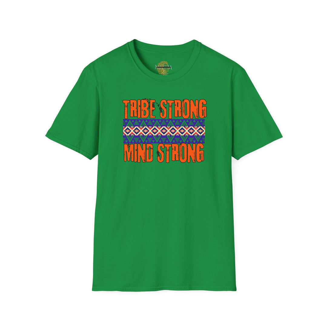 'Tribe Strong Mind Strong' T-Shirt.