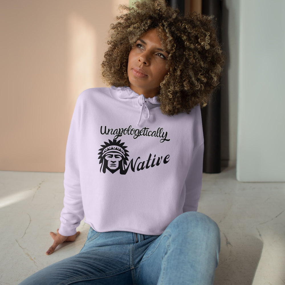 Unapologetically Native Crop Hoodie - Make a powerful statement with this stylish apparel. Shop now!