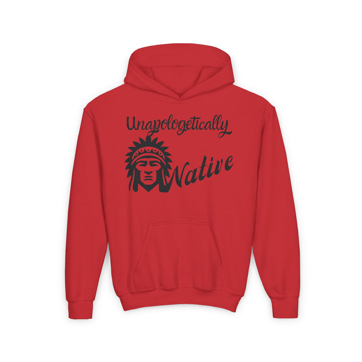 Unapologetically Native Indigenous Pride Youth Hoodie - Trendy, Authentic, Cultural Apparel