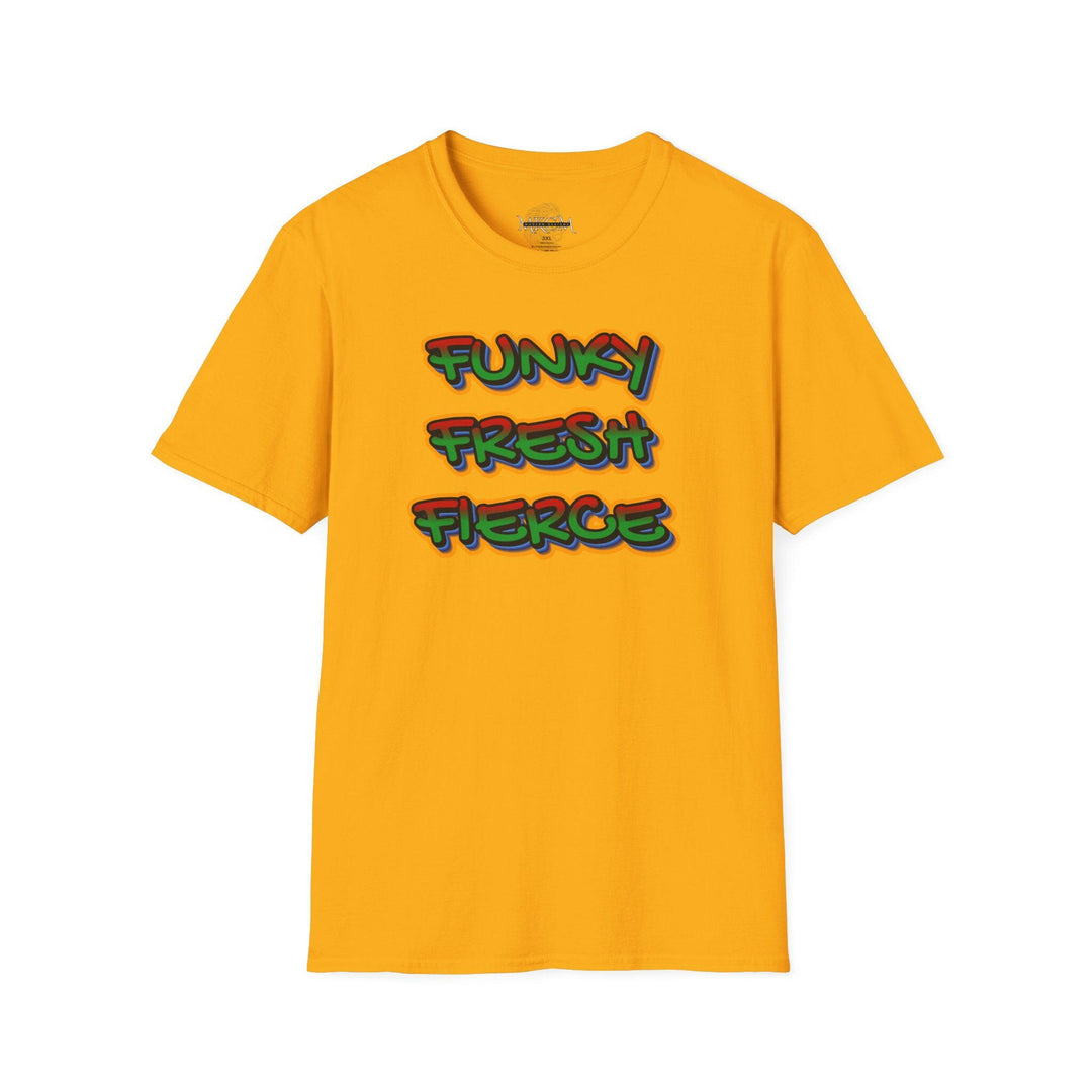 'Funky Fresh Fierce' T-Shirt.