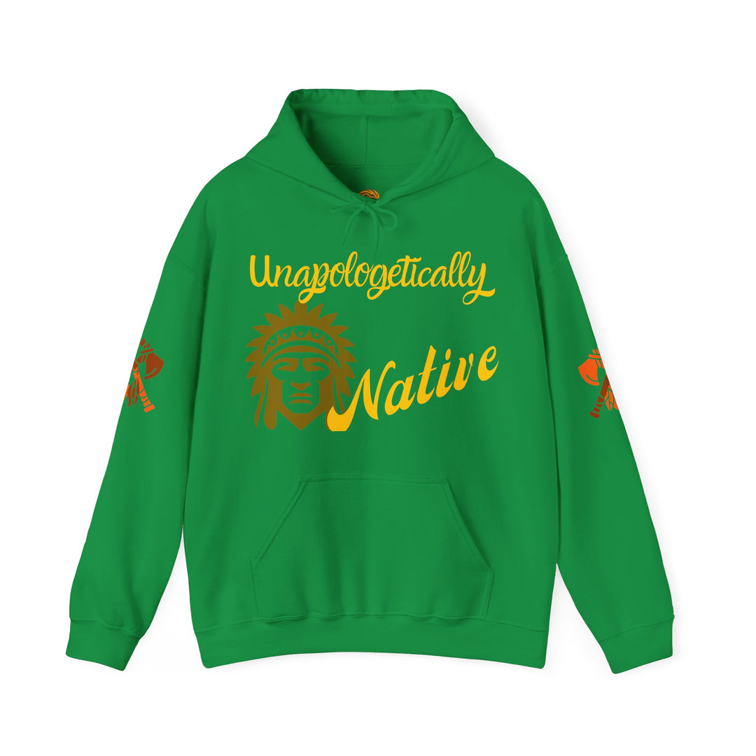 Unapologetically Native Hoodie - Trendy Indigenous Apparel