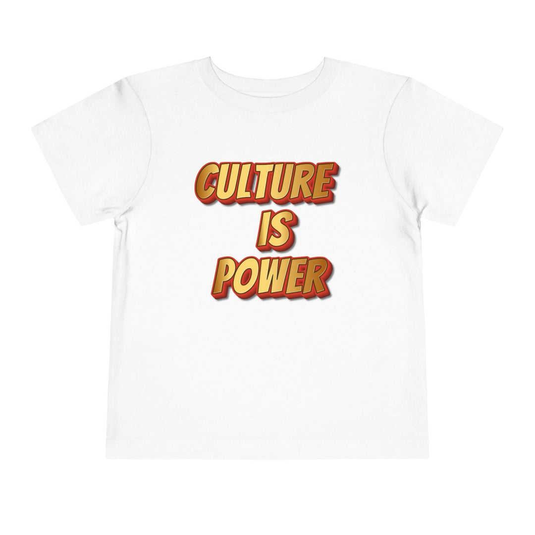 Toddler tee with culture is power slogan - Trendy kids clothing for empowered toddlers