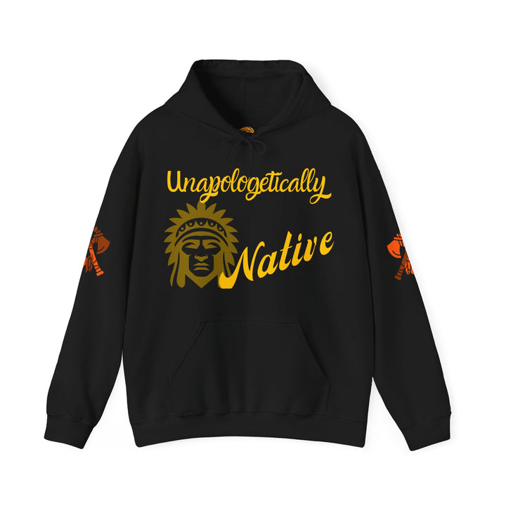 Unapologetically Native Hoodie - Trendy Indigenous Apparel