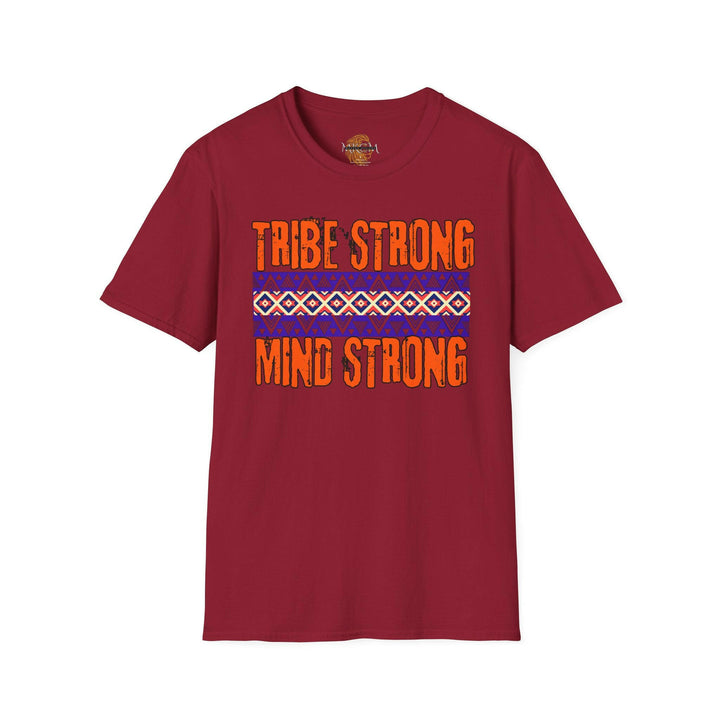 'Tribe Strong Mind Strong' T-Shirt.