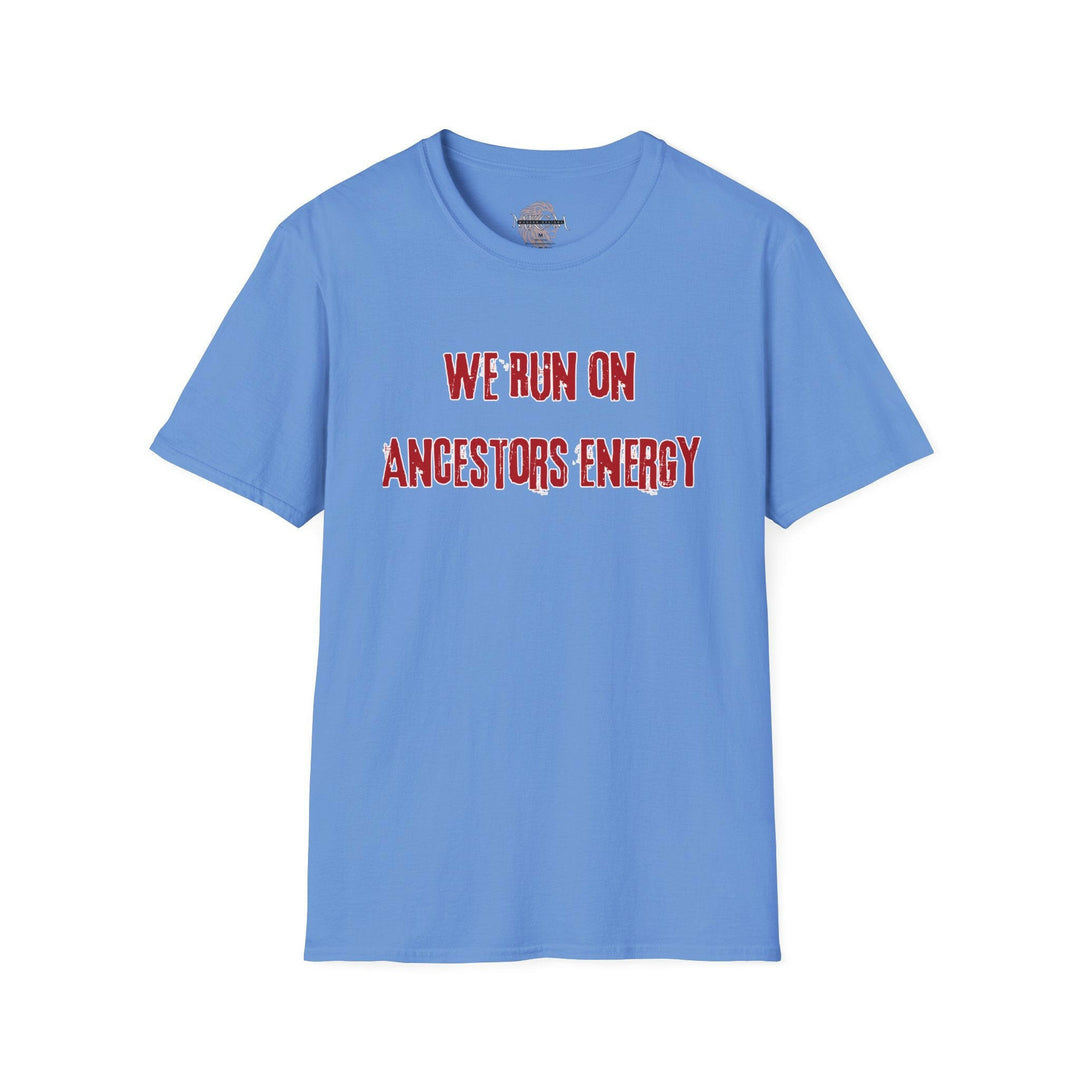 Ancestors energy t-shirt, ancestral power apparel for running enthusiasts