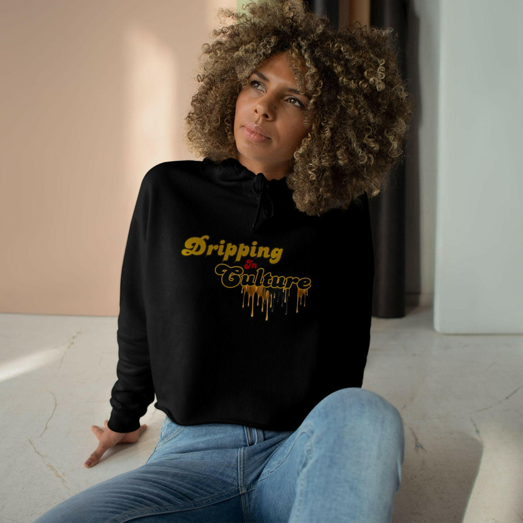 Dripping in Culture Crop Hoodie - MKCM Modern Designs