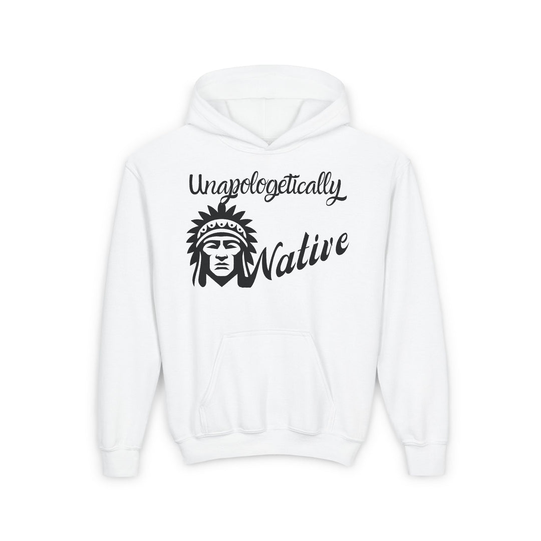 Unapologetically Native Indigenous Pride Youth Hoodie - Trendy, Authentic, Cultural Apparel