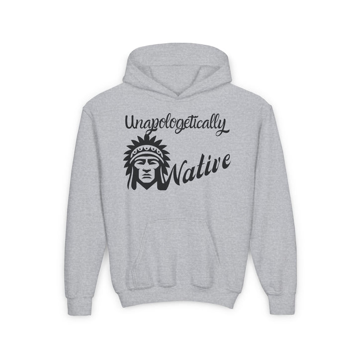 Unapologetically Native Indigenous Pride Youth Hoodie - Trendy, Authentic, Cultural Apparel