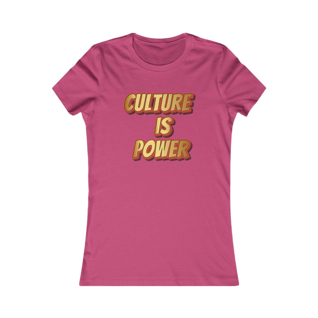 Culture is Power Women's Tee.