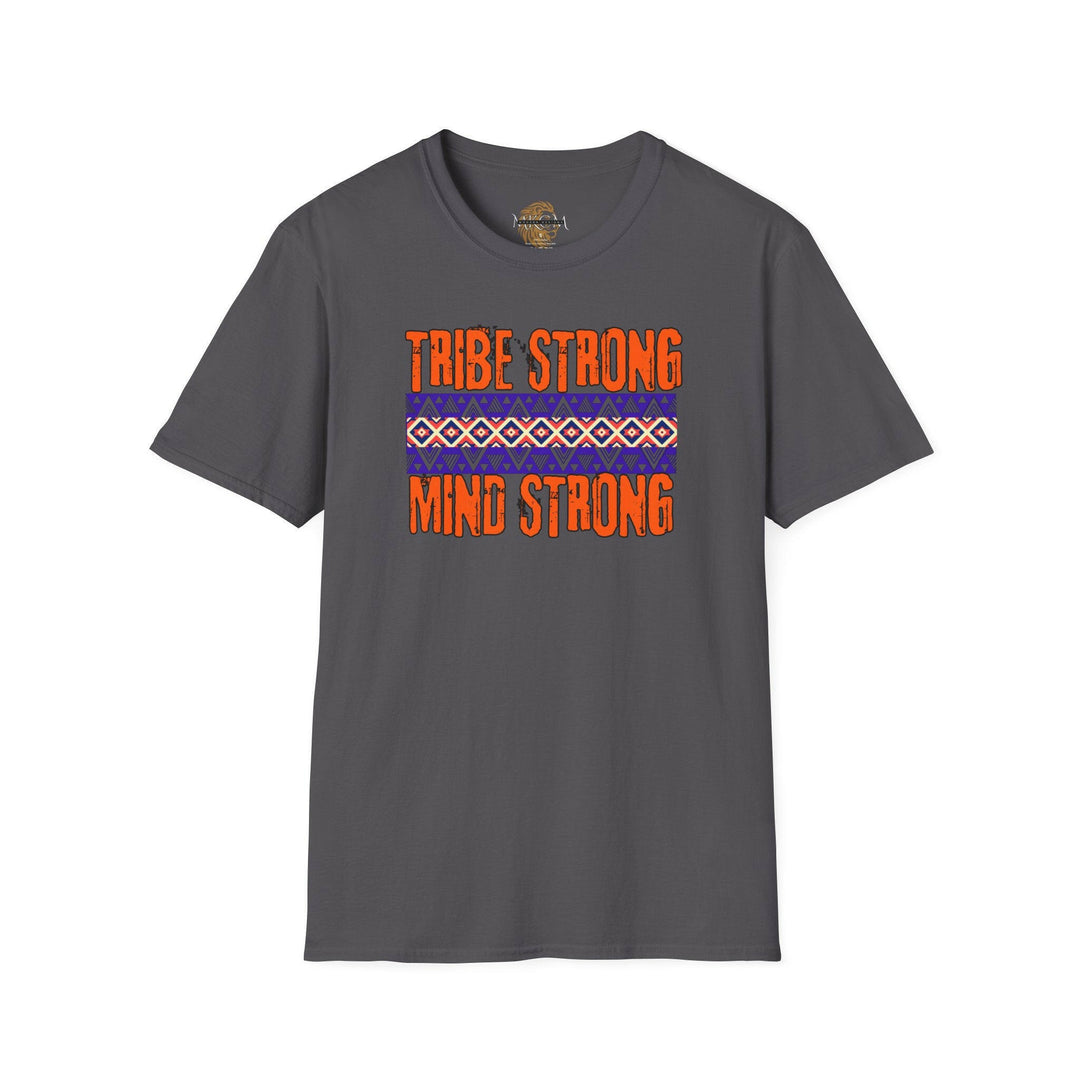 'Tribe Strong Mind Strong' T-Shirt.