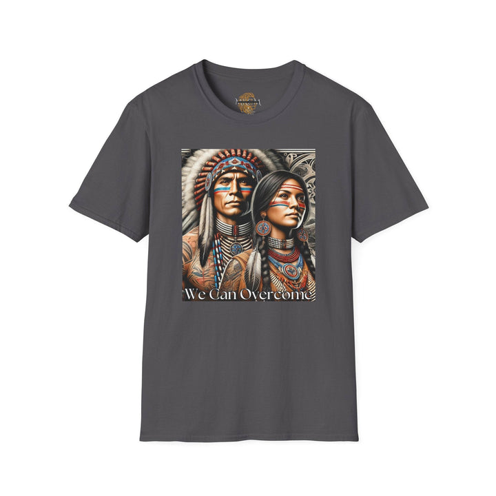 We Can Overcome Native American T-Shirt.