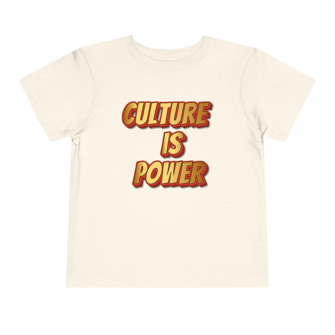 Toddler tee with culture is power slogan - Trendy kids clothing for empowered toddlers