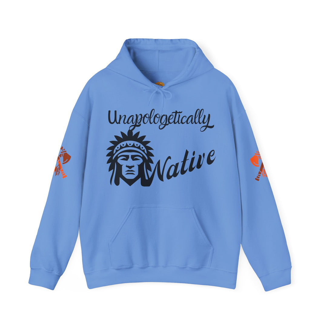 Unapologetically Native Hoodie - Trendy Indigenous Apparel