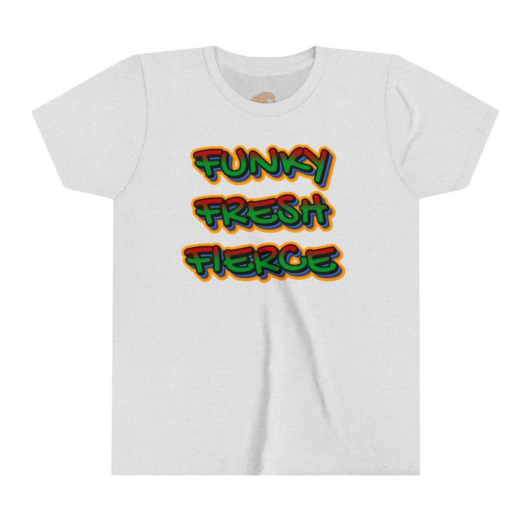 Youth Tee - Funky Fresh Fierce Graphic Statement Shirt - MKCM Modern Designs