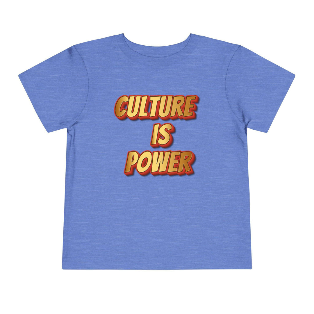 Toddler tee with culture is power slogan - Trendy kids clothing for empowered toddlers