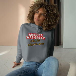 'America Was Great' Crop Hoodie - MKCM Modern Designs