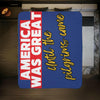 'America Was Great' Fleece Sherpa Blanket - MKCM Modern Designs