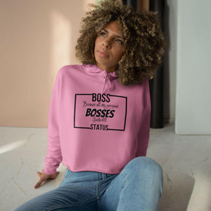 'Boss Status' Crop Hoodie - MKCM Modern Designs