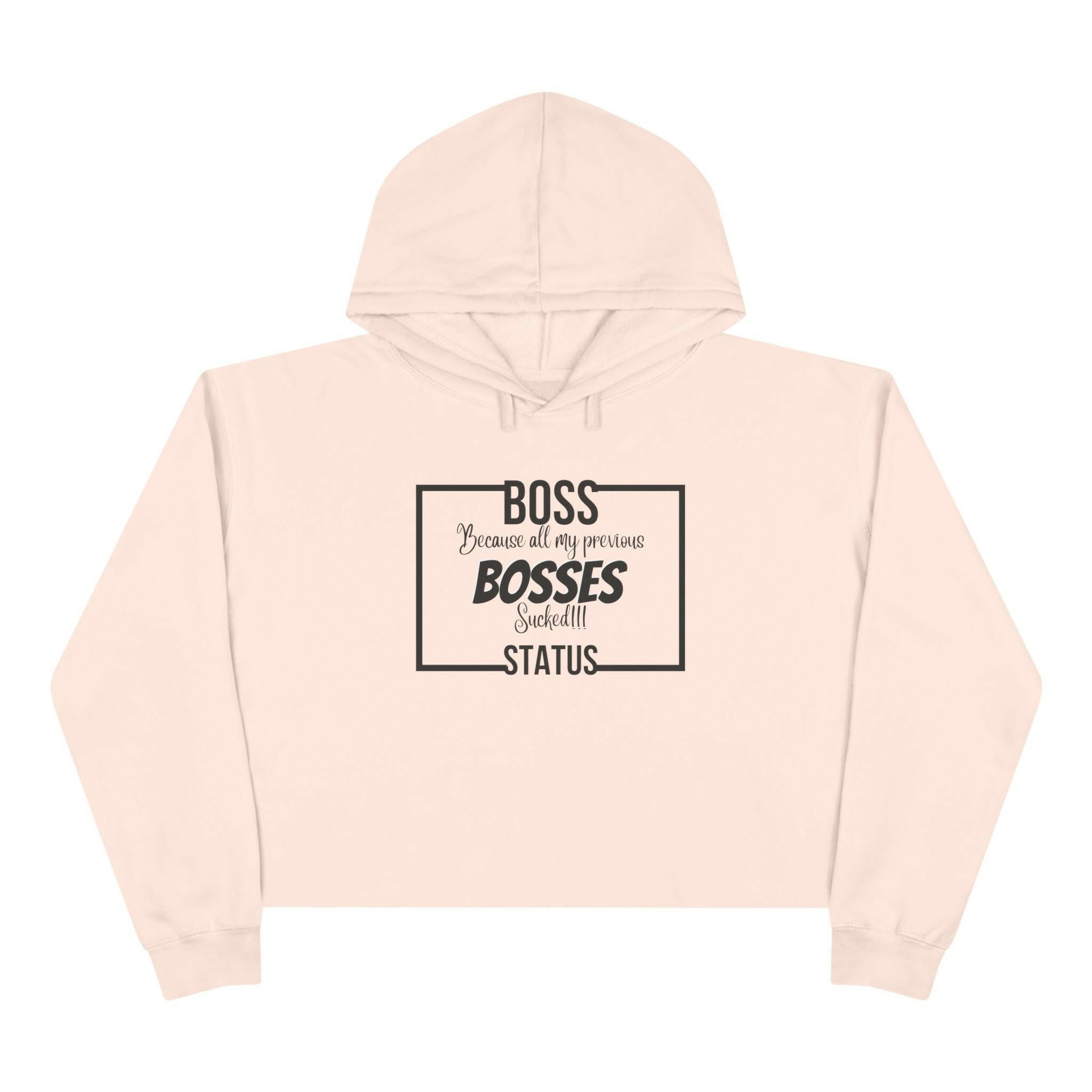 'Boss Status' Crop Hoodie - MKCM Modern Designs